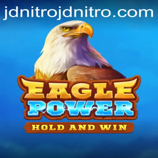 EaglePower: The Soaring Adventure Fueled by JDNITRO