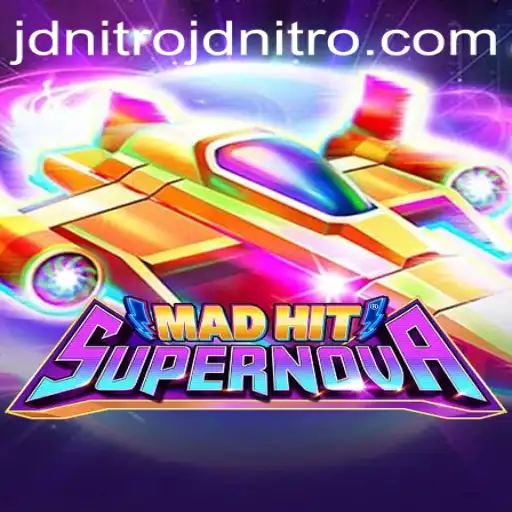 MadHitSupernova is Taking the Gaming World by Storm: Unveiling Its Thrilling Features and Rules with JDNITRO